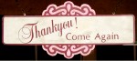 'Thank You' exit sign from Saloon